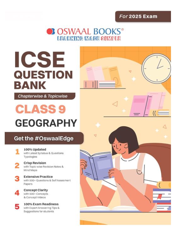 Oswaal ICSE Question Bank SOLVED PAPERS | Class 9 | Geography | For Exam 2024-25